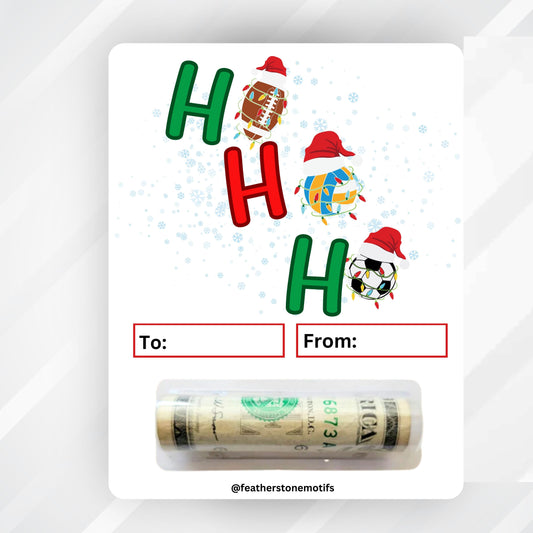 This image shows the money tube attached to the Sports Ho Ho Ho money card.