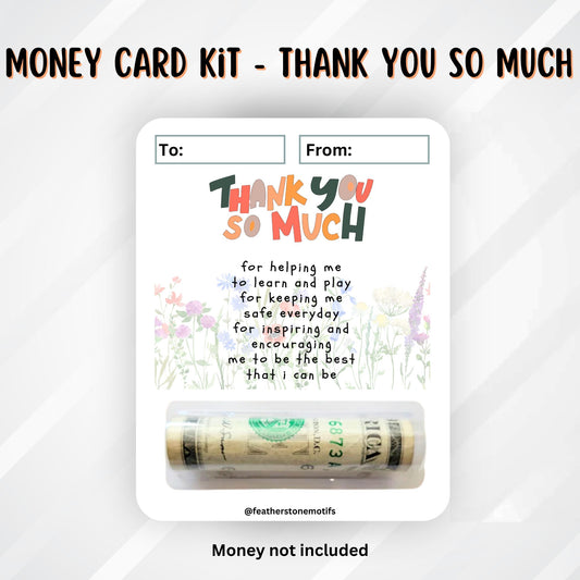 This image shows the Thank You So Much Teacher Money Card Kit.