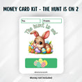 Load image into Gallery viewer, This image shows The hunt is on 2 Easter Money Card without the money tube.