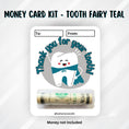 Load image into Gallery viewer, This image shows the money tube attached to the Tooth Fairy Teal Money Card.