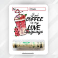Load image into Gallery viewer, This image shows the money tube attached to the Iced Coffee Valentine Money Card.