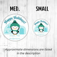 Load image into Gallery viewer, This image shows medium and small Personalized Holiday Stickers - Penguin Holidays next to each other.