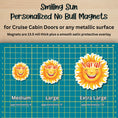 Load image into Gallery viewer, This image shows the 3 Smiling Sun magnet sizes - medium approx. 4", large approx. 5", and extra large approx. 7.5".