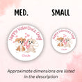 Load image into Gallery viewer, This image shows medium and small personalized valentine stickers next to each other as a size comparison.