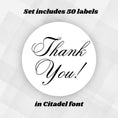 Load image into Gallery viewer, This image shows a white Thank You! label in Citadel font.