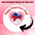 Load image into Gallery viewer, This image shows the valentine sticker with an arrow showing where your personalized message will be printed.