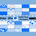 Load image into Gallery viewer, Scrapbookers, this is what you've been looking for! This blue themed baby bundle has 30 unique images that can be printed or used as digital backgrounds.