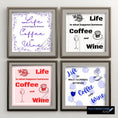 Load image into Gallery viewer, Life is what happens between coffee and wine. If you start your day with a cup of coffee, and relax and the end of the day with a glass of wine, then this set of digital images is perfect for you! These images are sized just right to make your own coasters (for your coffee cup and evening beverage), but they also make great framed artwork or greeting cards. This set has 50 digital images.