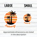 Load image into Gallery viewer, Grab your favorite beverage and relax under the palm trees! This individual die-cut sticker features two palm trees and an umbrella drink in a coconut shell, on an orange and white gradient background, with the word "Relaxing" below. This image shows the large and small relaxing stickers next to each other.