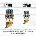 Load image into Gallery viewer, Mrs. Owl is sporting a steampunk hat with goggles and she has her own steampunk watch necklace. This image shows the large and small Mrs. Owl steampunk stickers next to each other.