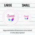 Load image into Gallery viewer, Sweet as Ice Cream! This round individual die-cut sticker has the word Sweet with two ice cream bars in the center surrounded by pink and purple circular dots. This makes a great gift for your sweetie! This image shows large and small Sweet - Ice Cream stickers next to each other.