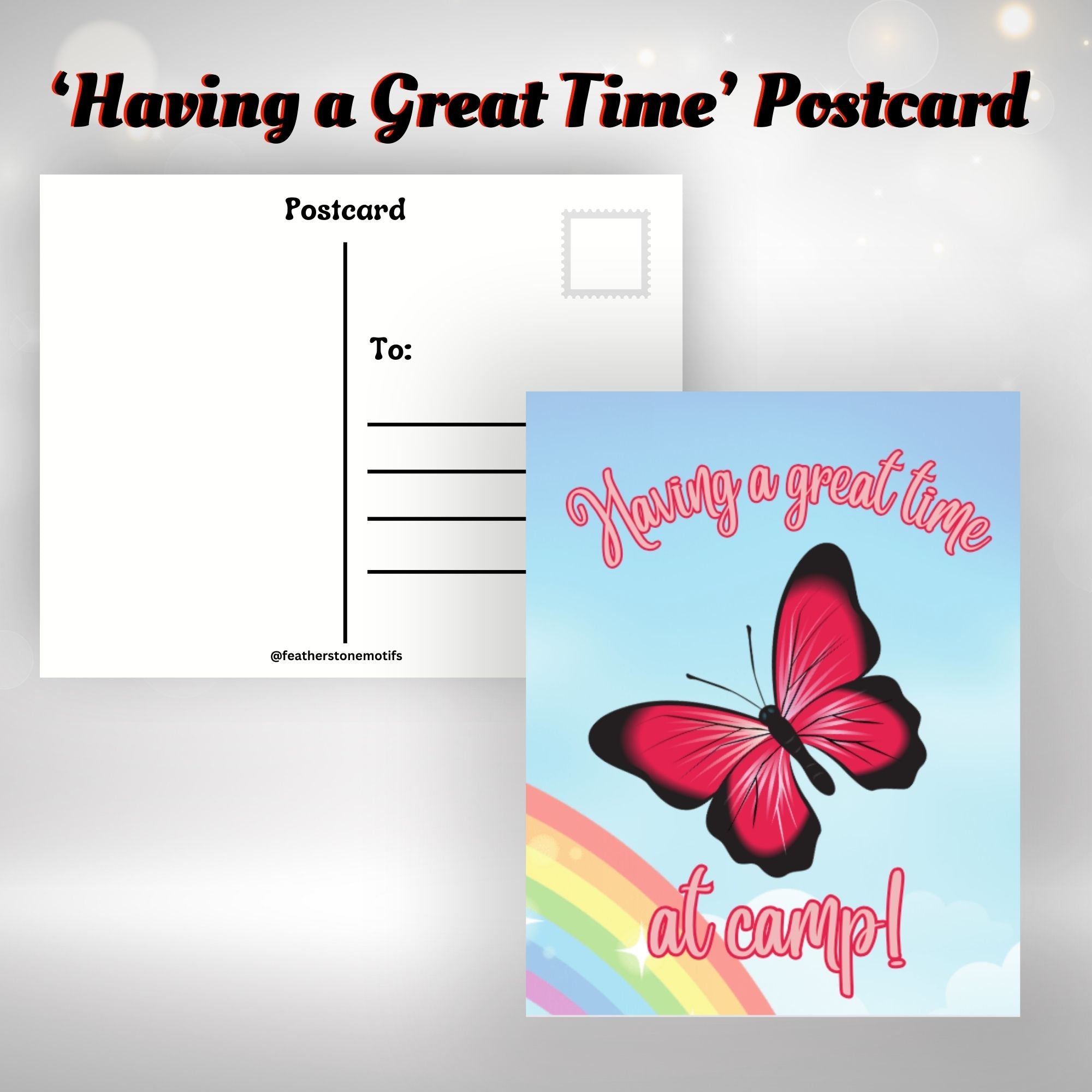 This image shows the Having a Great Time at Camp! postcard with a red and black butterfly in front of a rainbow.