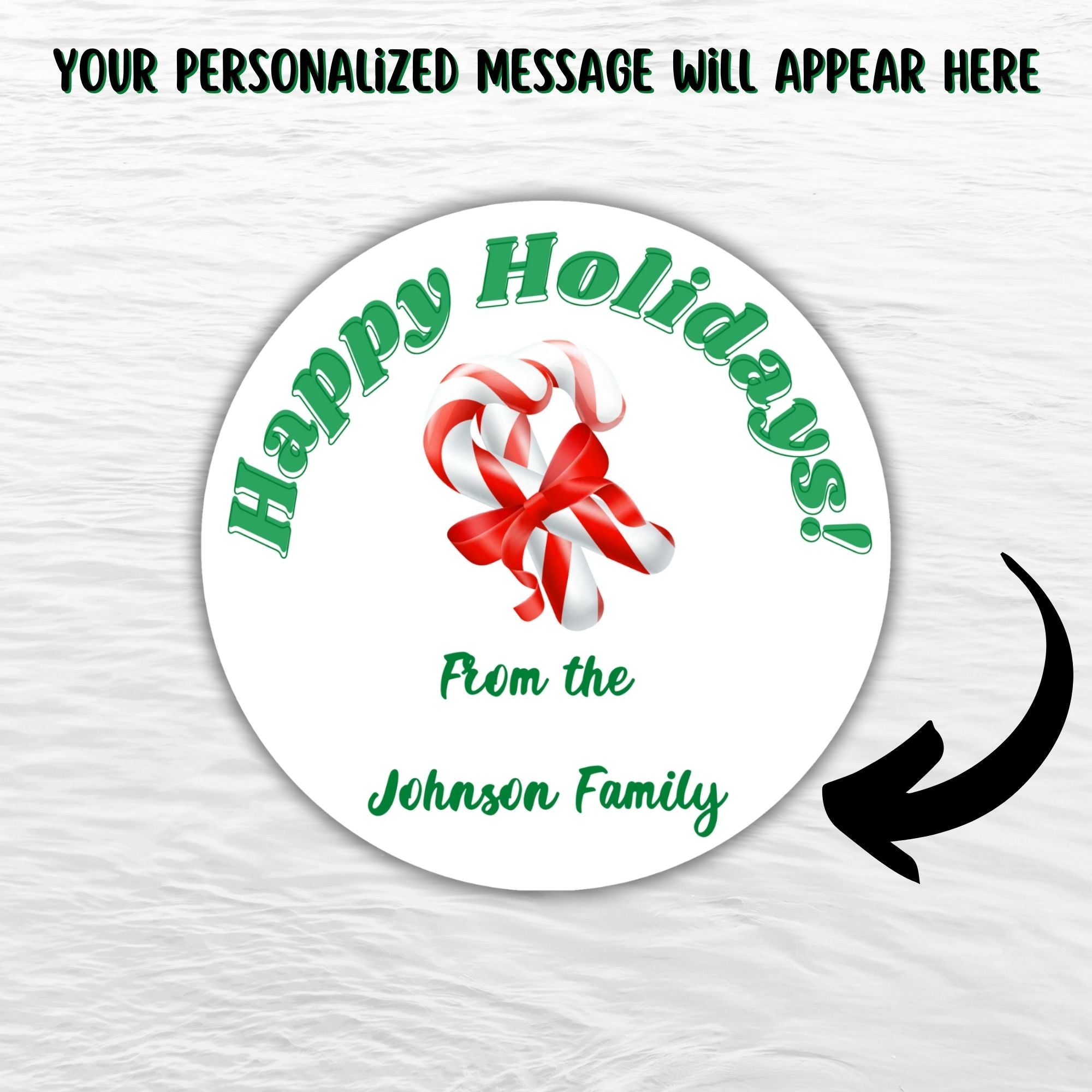 This image shows where your personal message will be printed on the Personalized Holiday Stickers - Candy Cane Holidays.