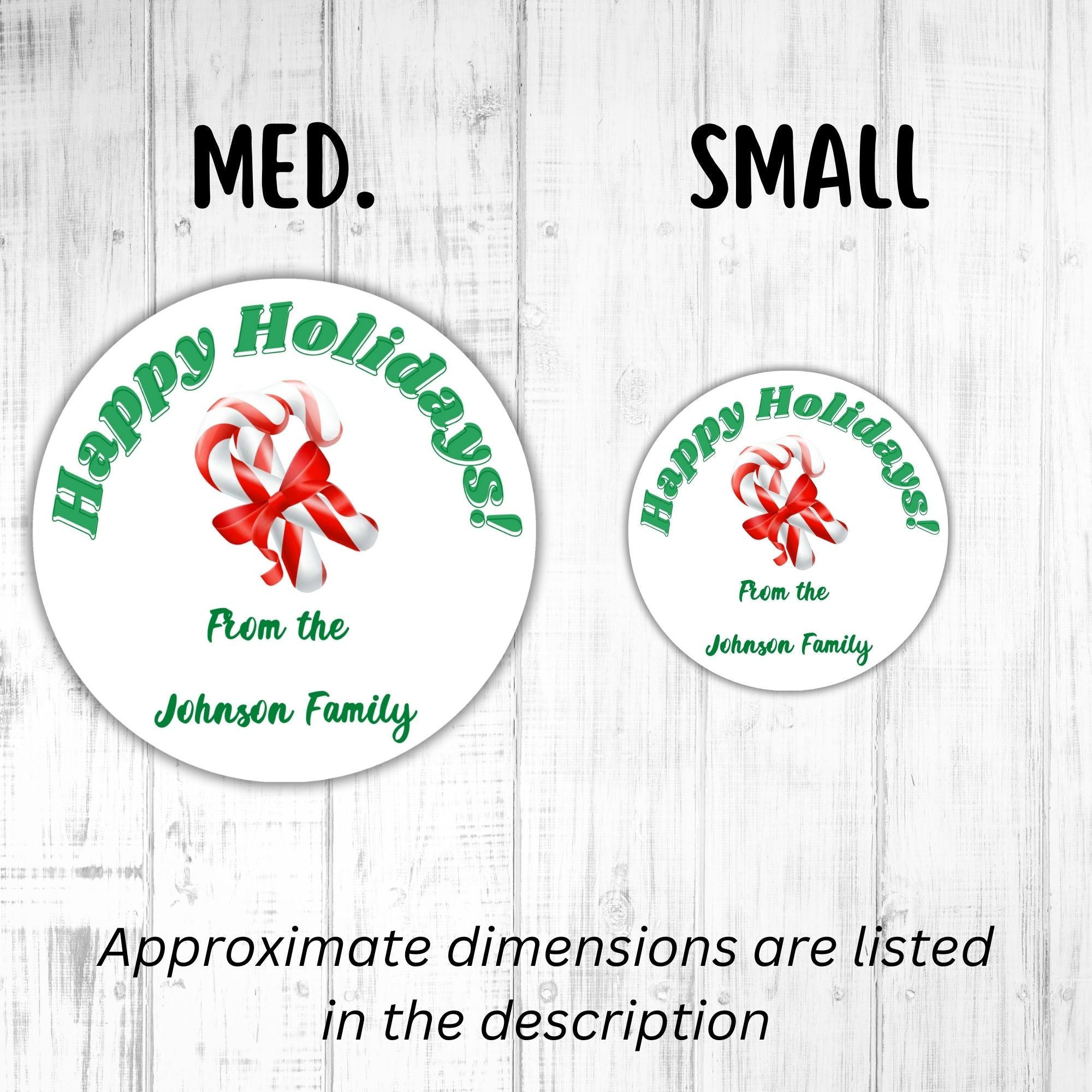 This image shows medium and small Personalized Holiday Stickers - Candy Cane Holidays next to each other.