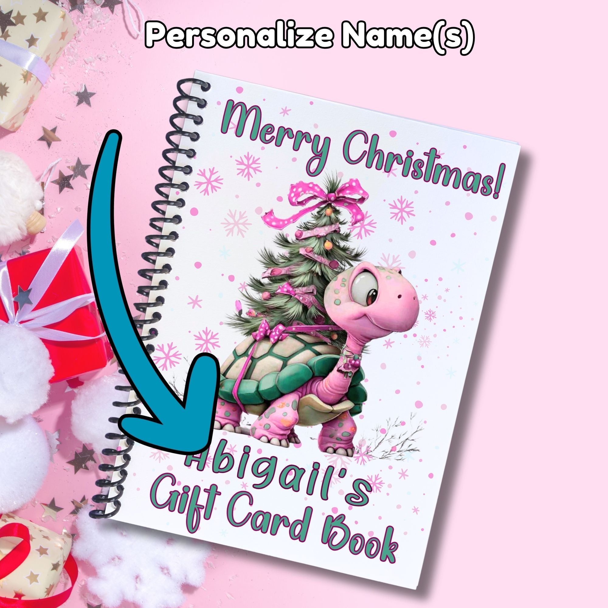 This image shows where your personalized name will be printed on the 6 Page Personalized Christmas Gift Card Book with Stickers and PVC Cover - Pink Christmas Tortoise.