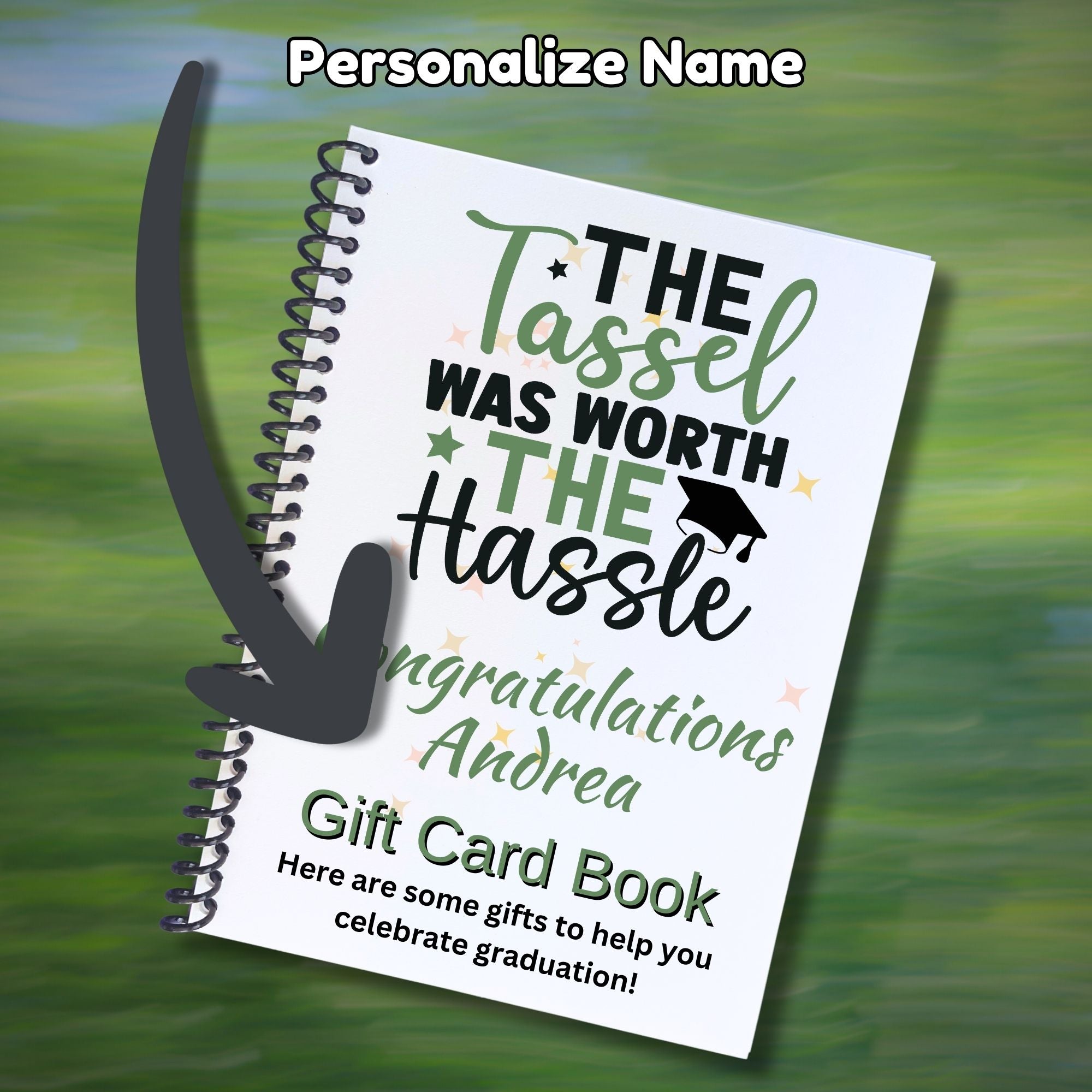 This image shows the Personalized Grad Gift Card Book with Stickers and PVC Cover - The Tassel was Worth the Hassle.