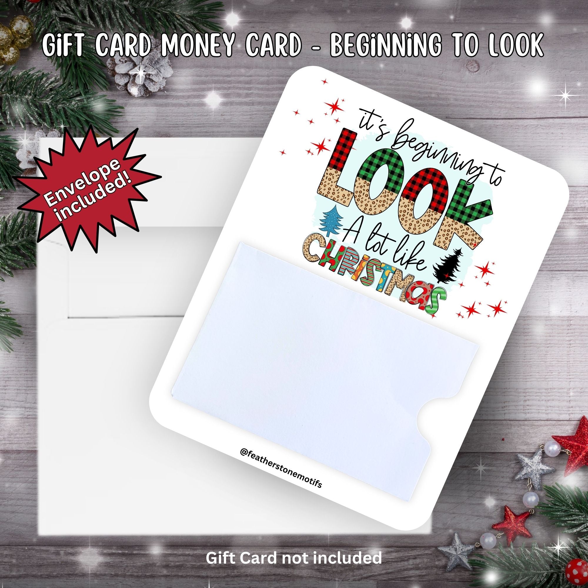 This image shows the Beginning to Look a lot Like Christmas Gift Card Money Card with the included A2 size envelope.