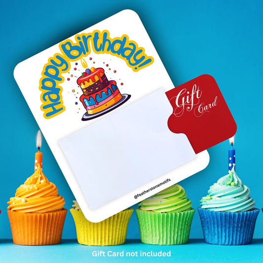 This image shows a gift card partially inside the Birthday Cake Gift Card Holder Money Card.