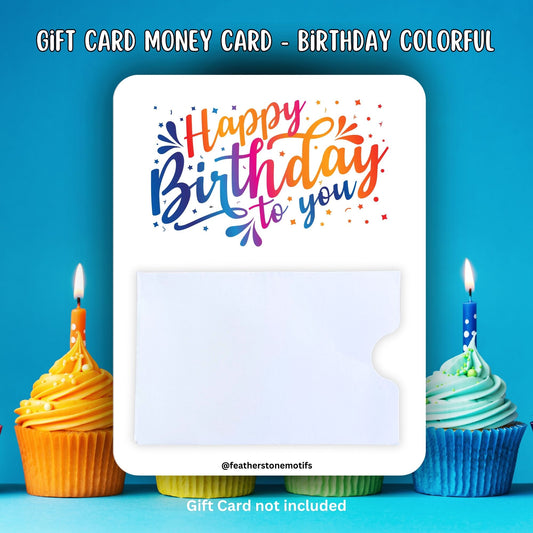 This image shows the Birthday Colorful Gift Card Holder Money Card.