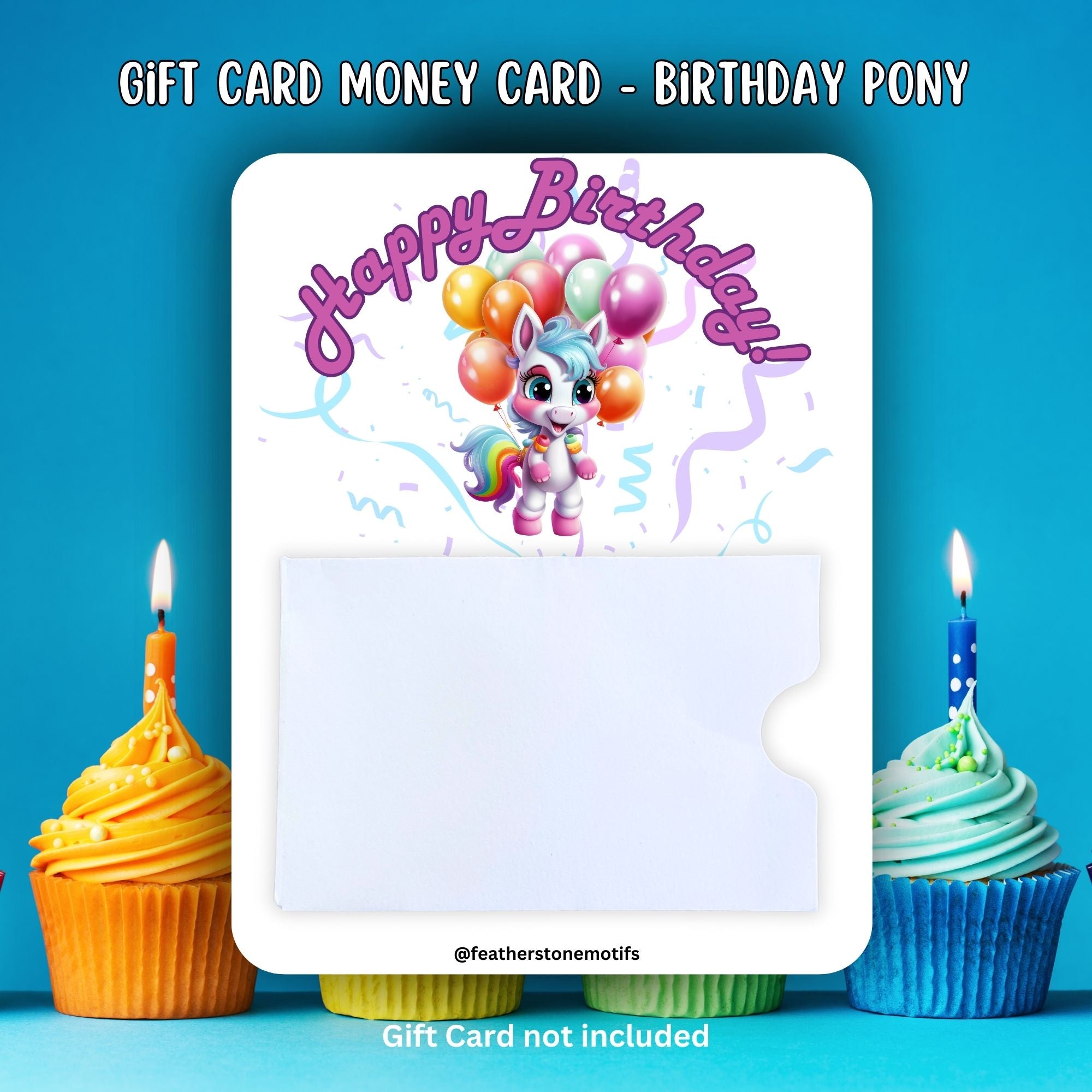 This image shows the Birthday Pony Gift Card Holder Money Card.