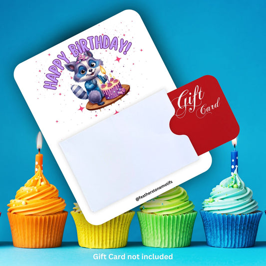 This image shows a gift card partially inside the Raccoon Birthday Gift Card Holder Money Card.