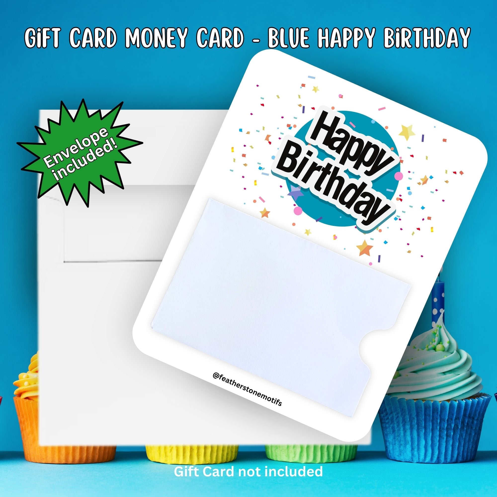 This image shows the Blue Happy Birthday Gift Card Holder Money Card with the included A2 envelope.