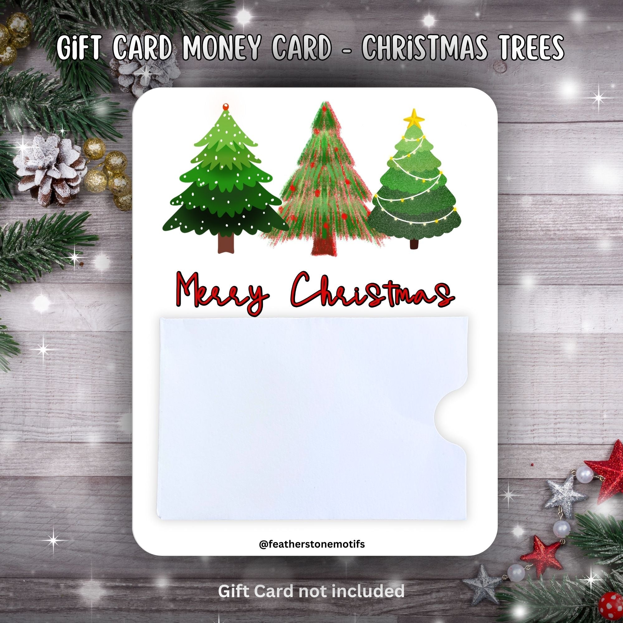 This image shows Christmas Trees Gift Card Money Card.