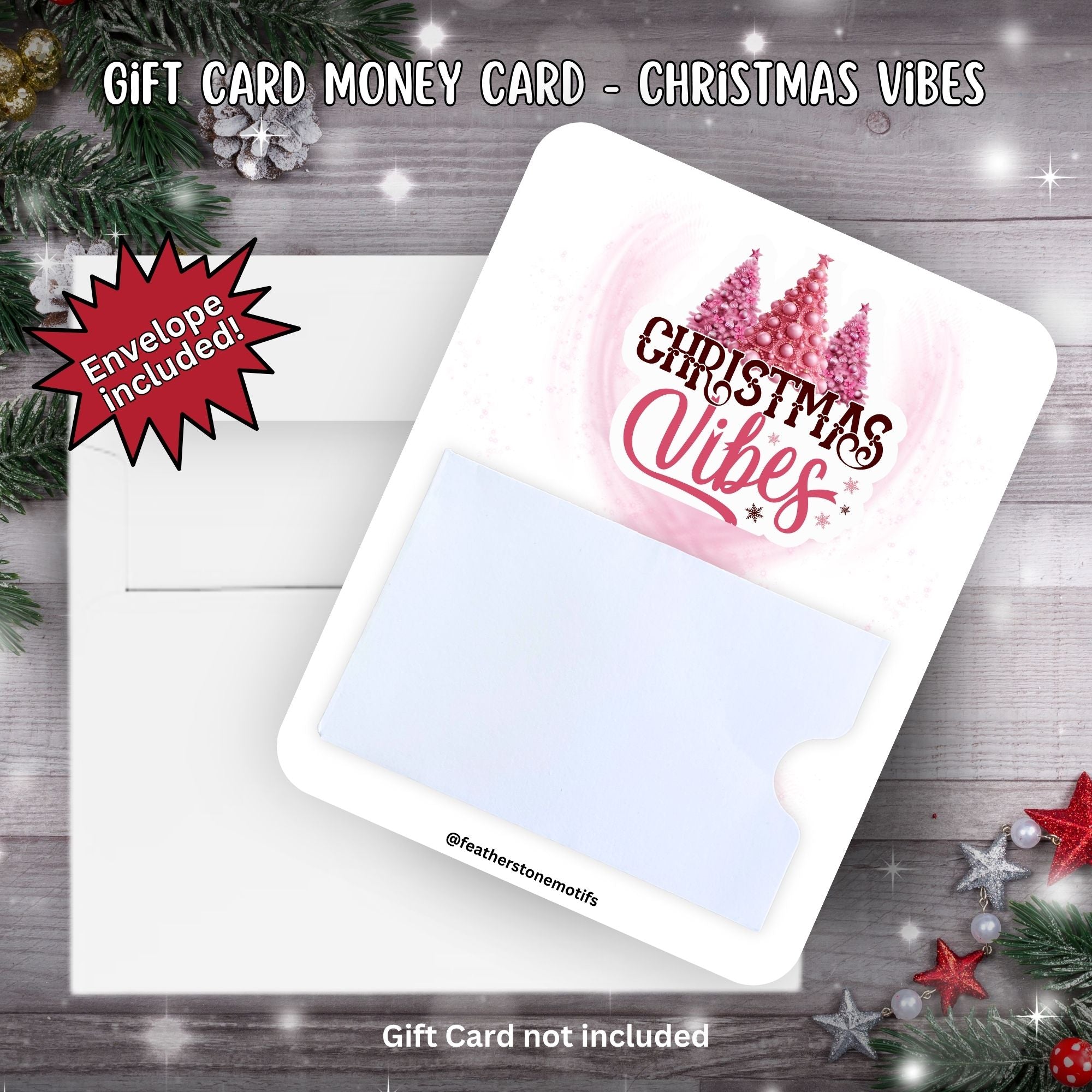 This image shows the Christmas Vibes Gift Card Money Card with the included A2 envelope.