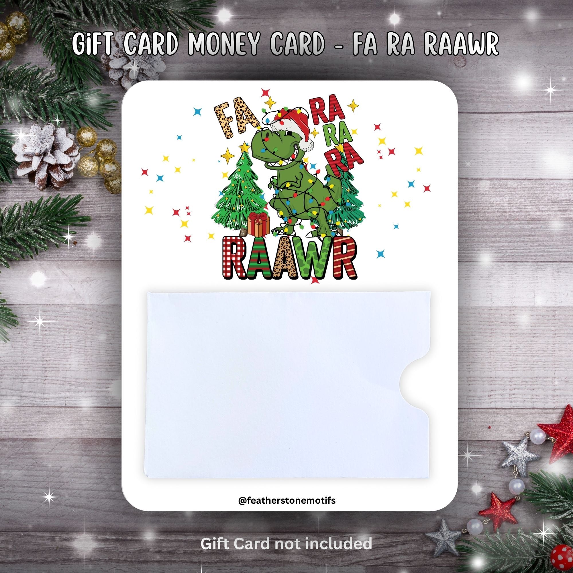 This image shows the Fa Ra Raawr Gift Card Money Card.