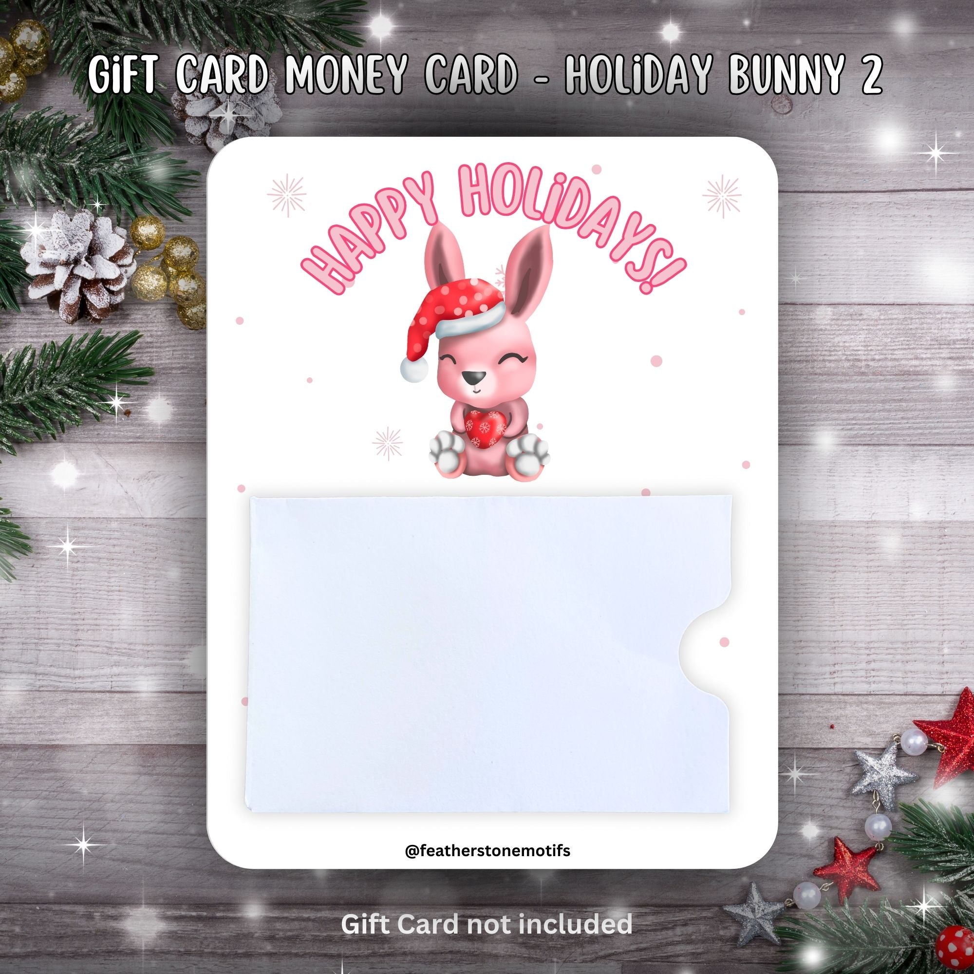 This image shows the Holiday Bunny 2 Gift Card Money Card.