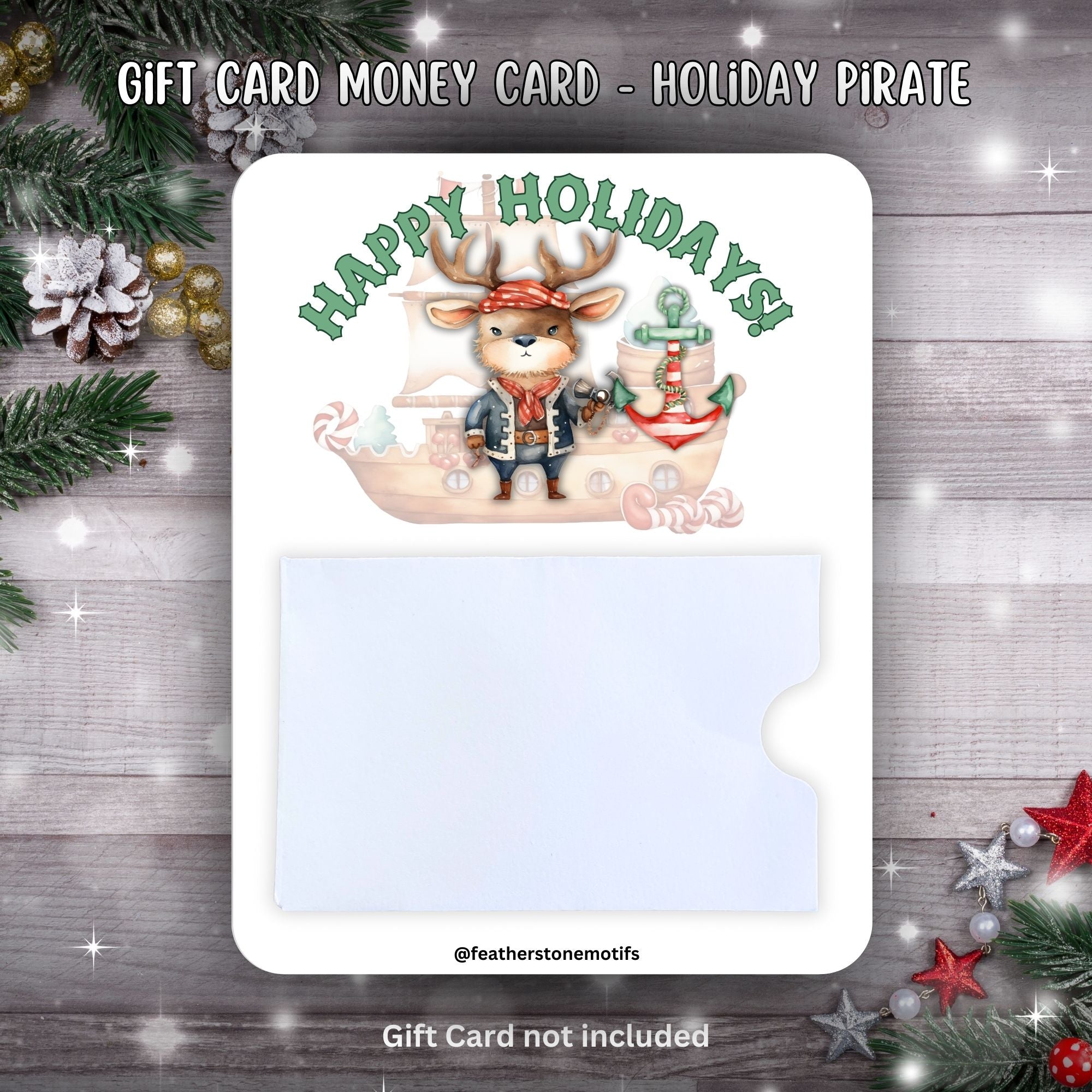 This image shows the Holiday Pirate Gift Card Holder Money Card.