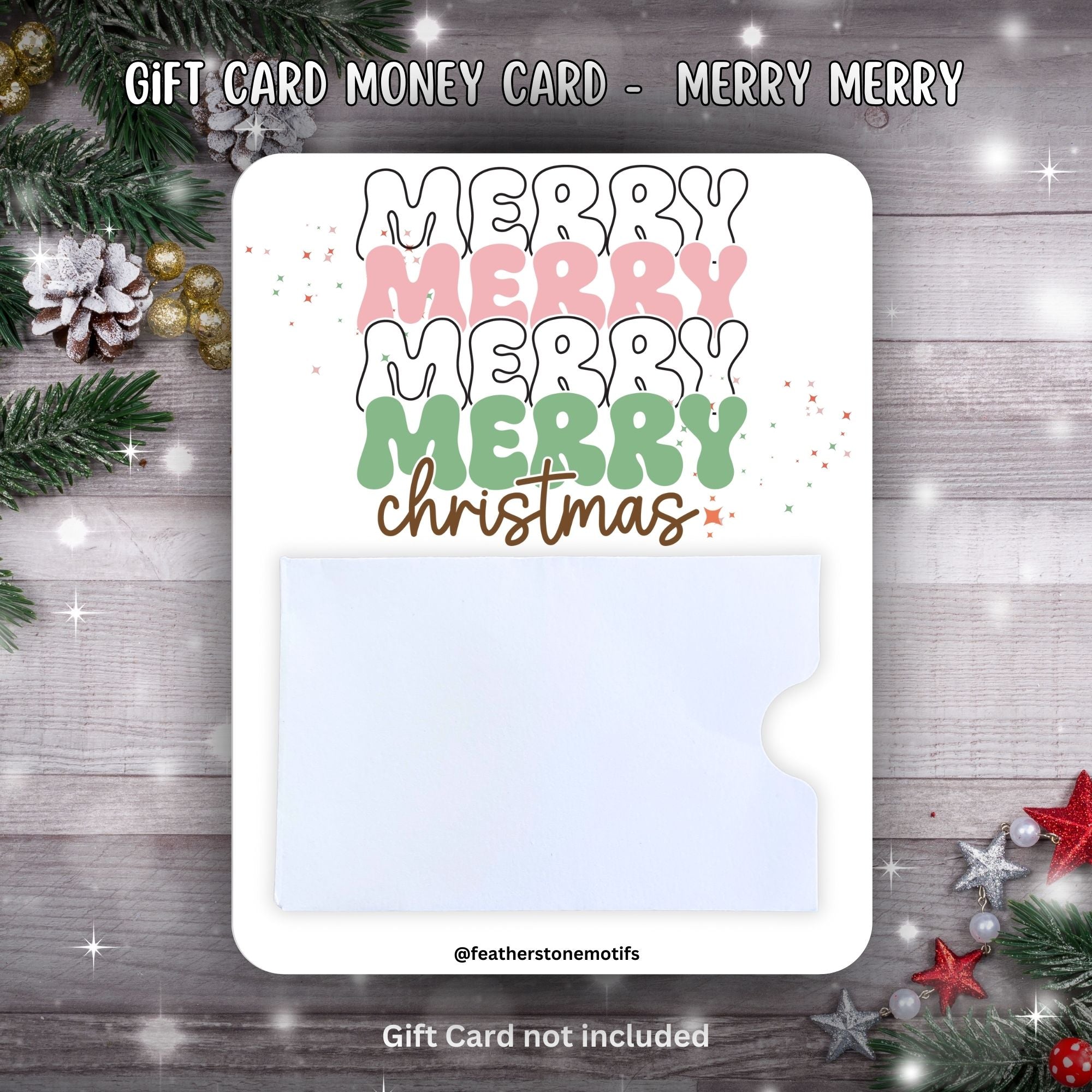 This image shows the Merry Merry Gift Card Holder Money Card.