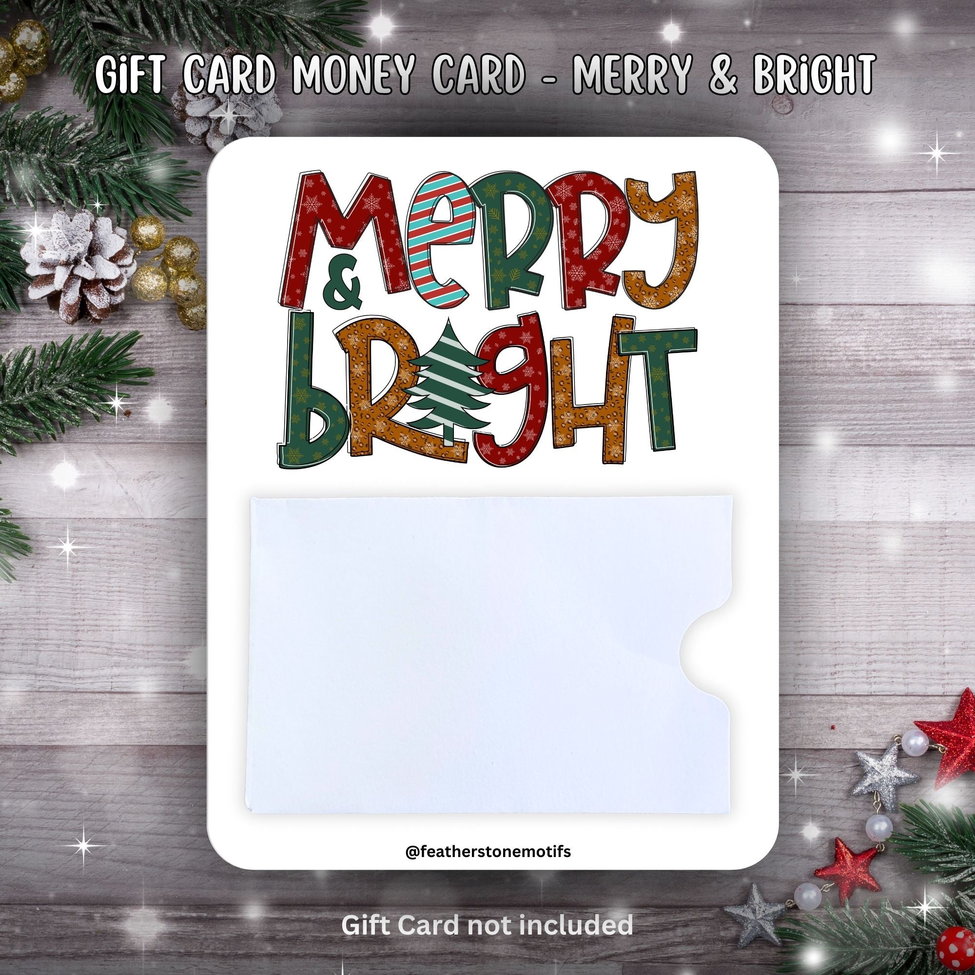 This image shows the Merry & Bright Gift Card Holder Money Card.