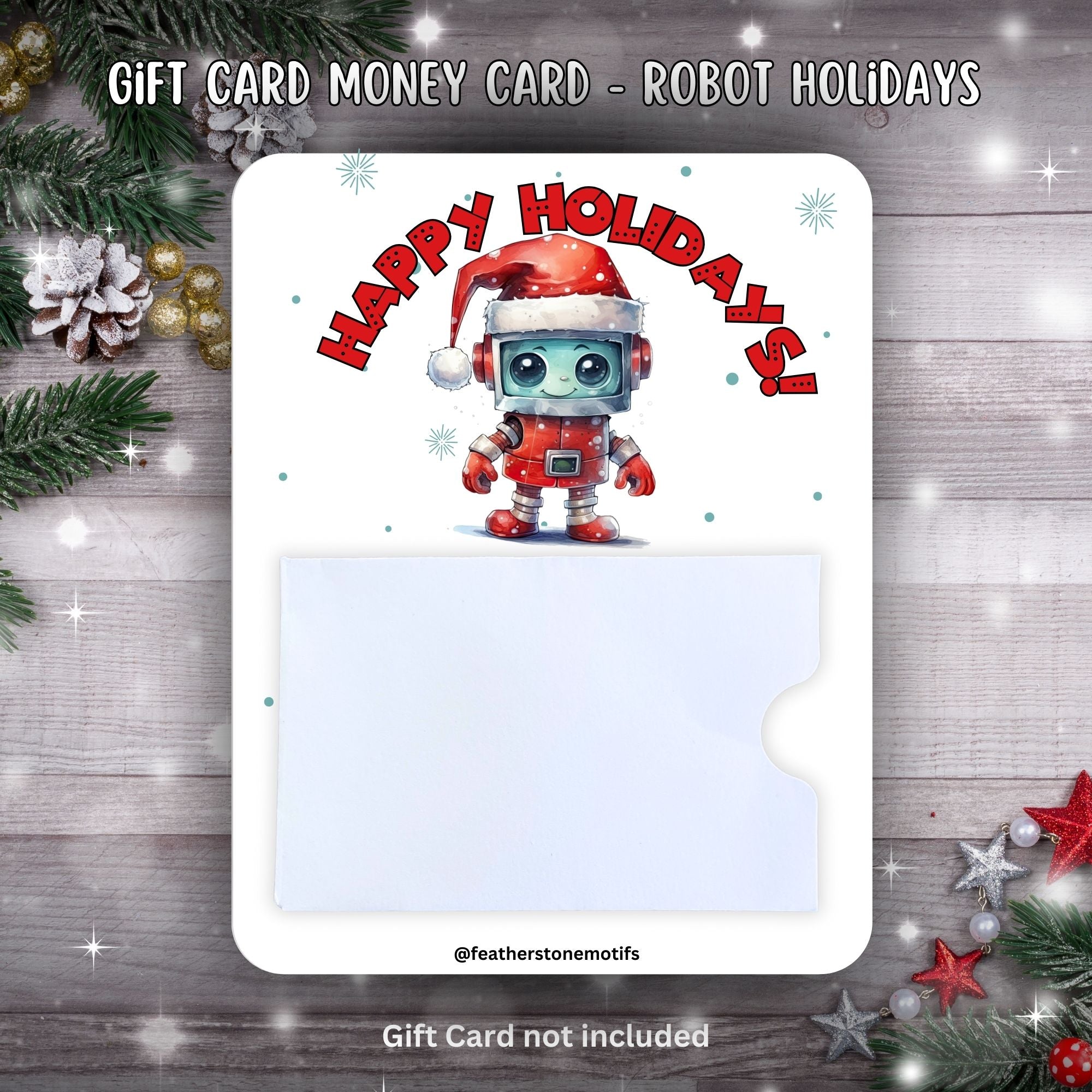 This image shows the Robot Gift Card Holder Money Card.