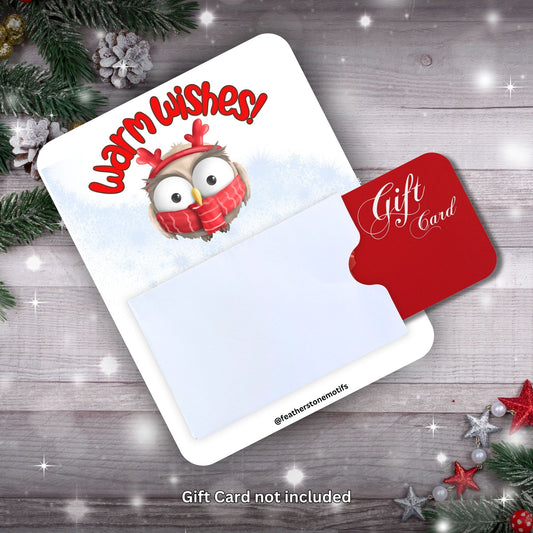 This image shows a gift card partially inside the Warm Wishes Owl Gift Card Holder Money Card.