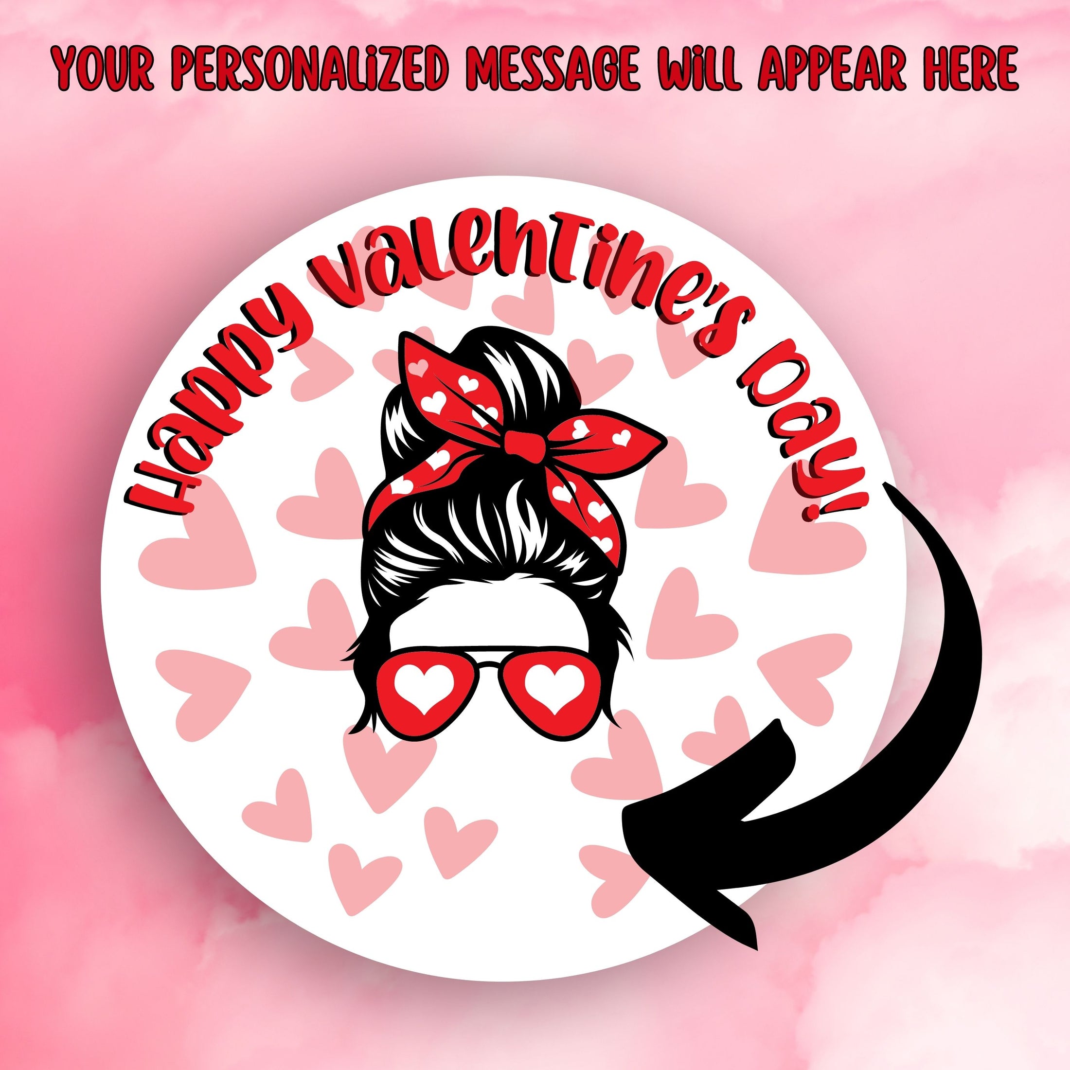 This image shows the valentine sticker with an arrow showing where your personalized message will be printed.