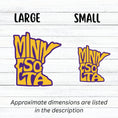 Load image into Gallery viewer, This image shows large and small MN purple and gold stickers next to each other.
