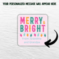 Load image into Gallery viewer, This image shows where your personalized message will be printed on the Personalized Holiday Stickers - Merry & Bright.
