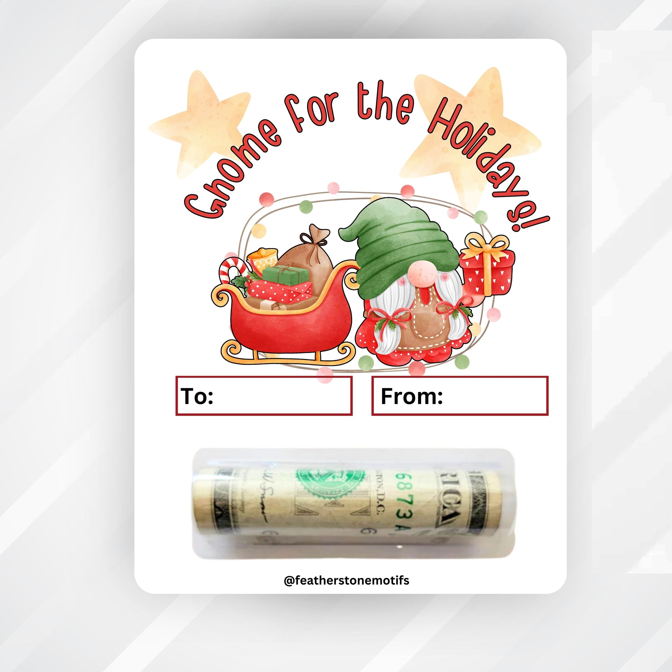 This image shows the Gnome for the Holidays money card with money tube attached.