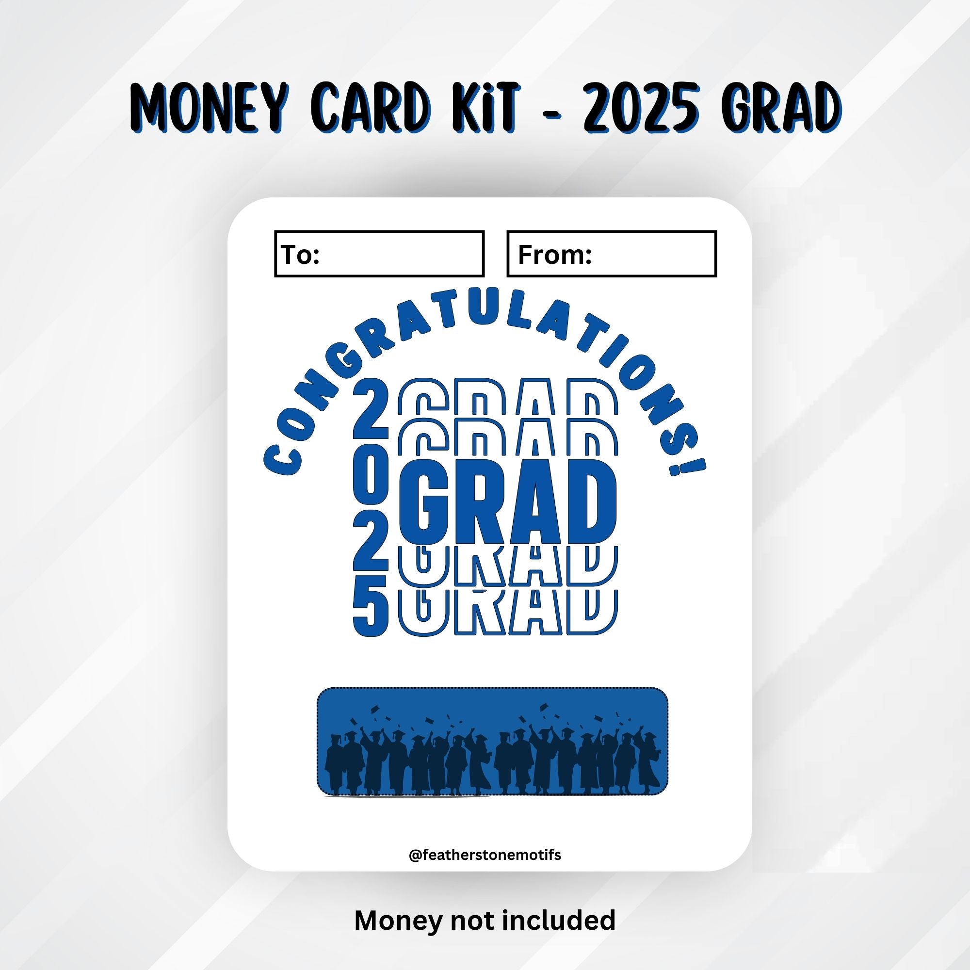 This image shows the 2025 Grad Graduation Money Card Kit without the money tube attached.