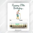 Load image into Gallery viewer, This image shows the money tube attached to the 29th Birthday Money Card.
