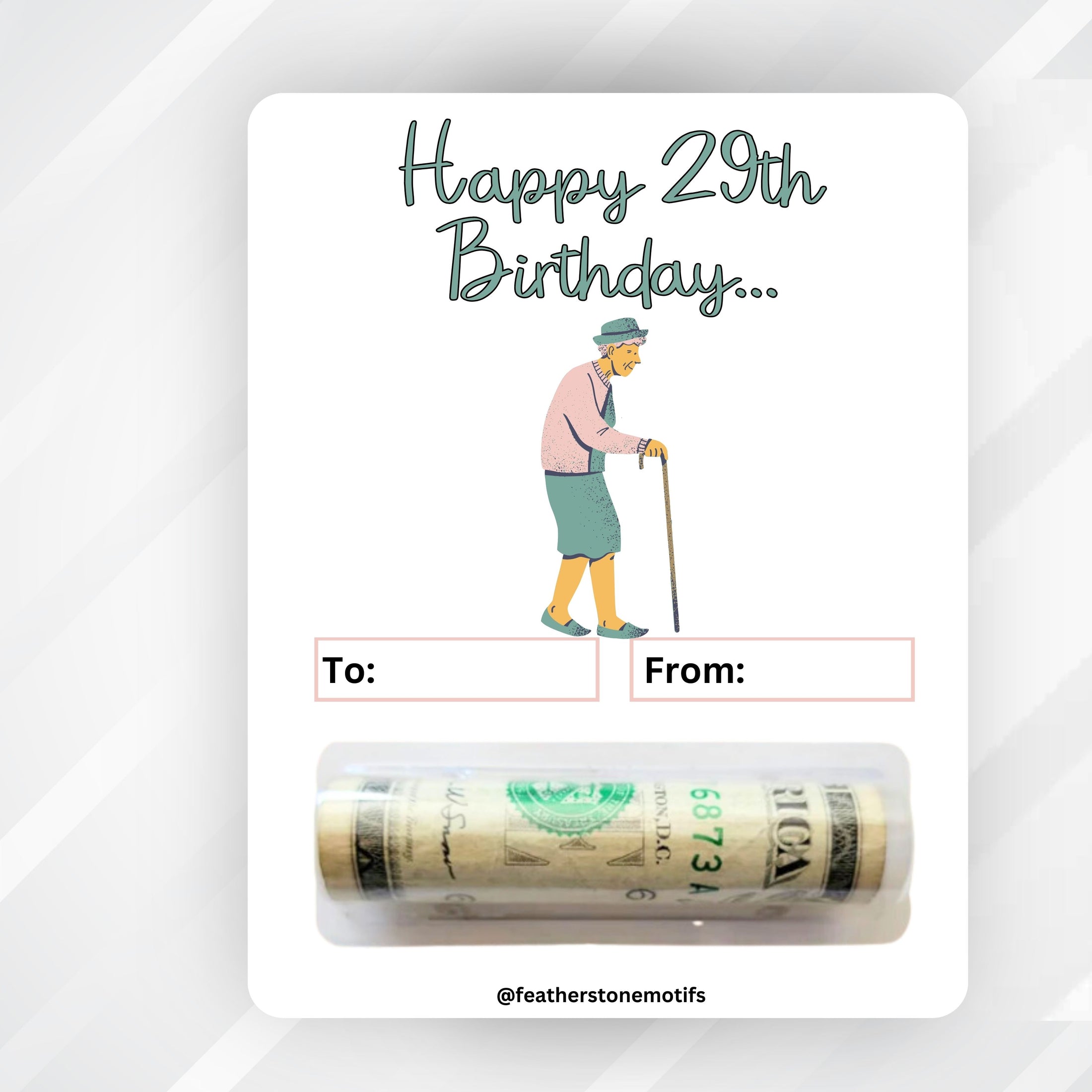 This image shows the money tube attached to the 29th Birthday Money Card.