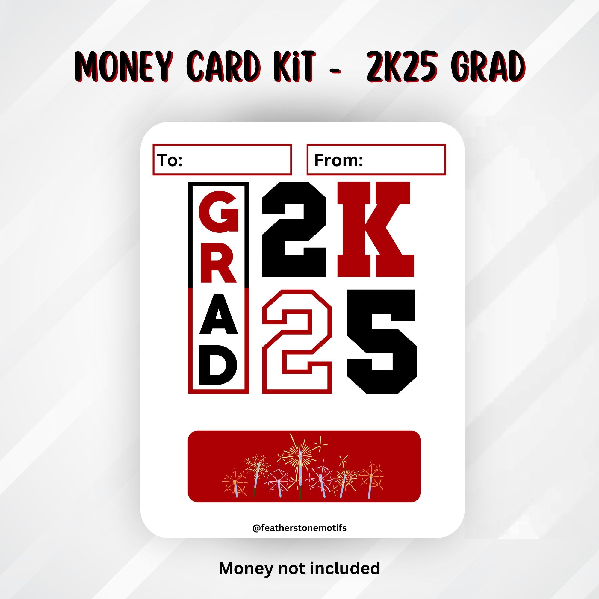 This image shows the Grad 2K25 Graduation Money Card Kit without the money tube attached.