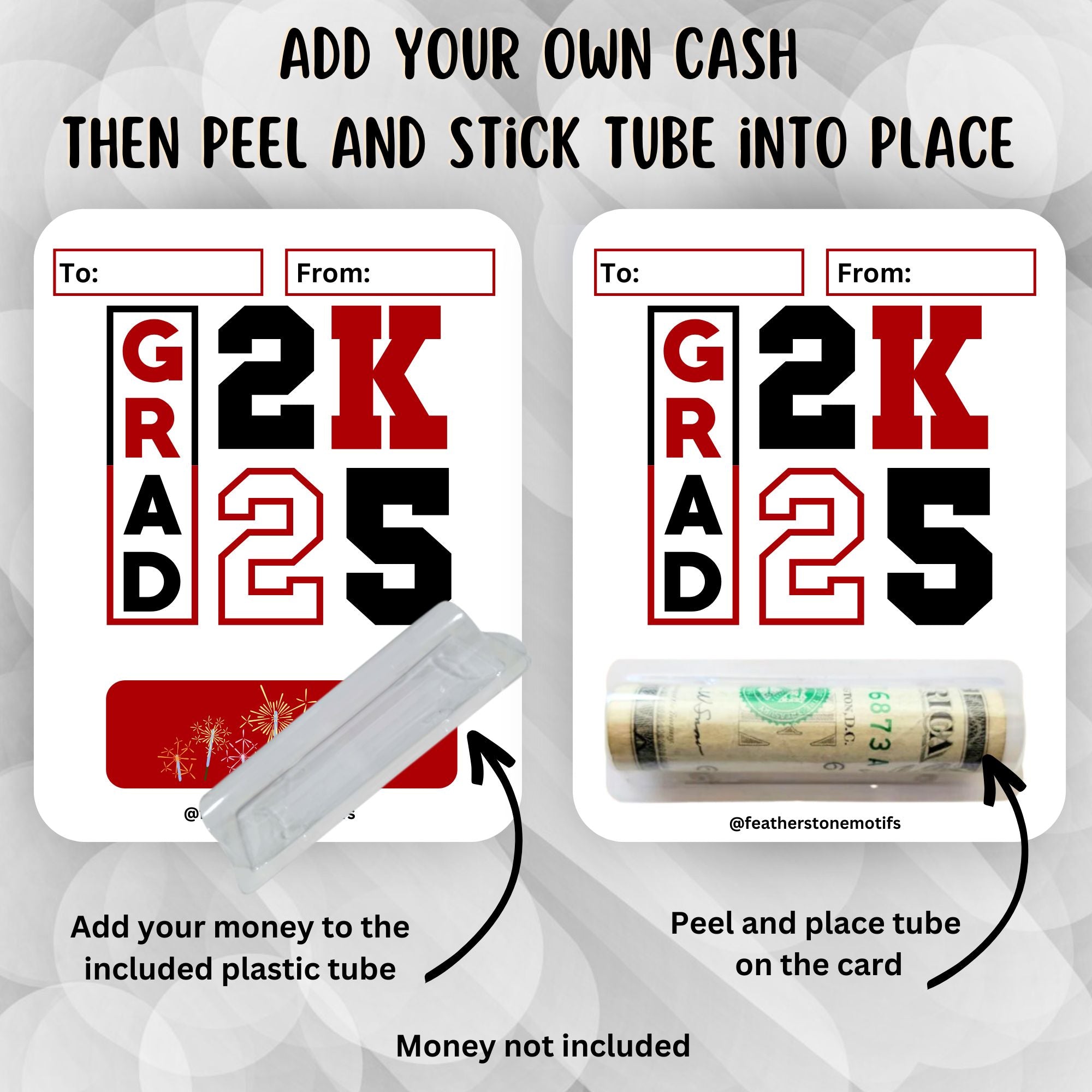 This image shows how to attach the money tube to the Grad 2K25 Graduation Money Card Kit.