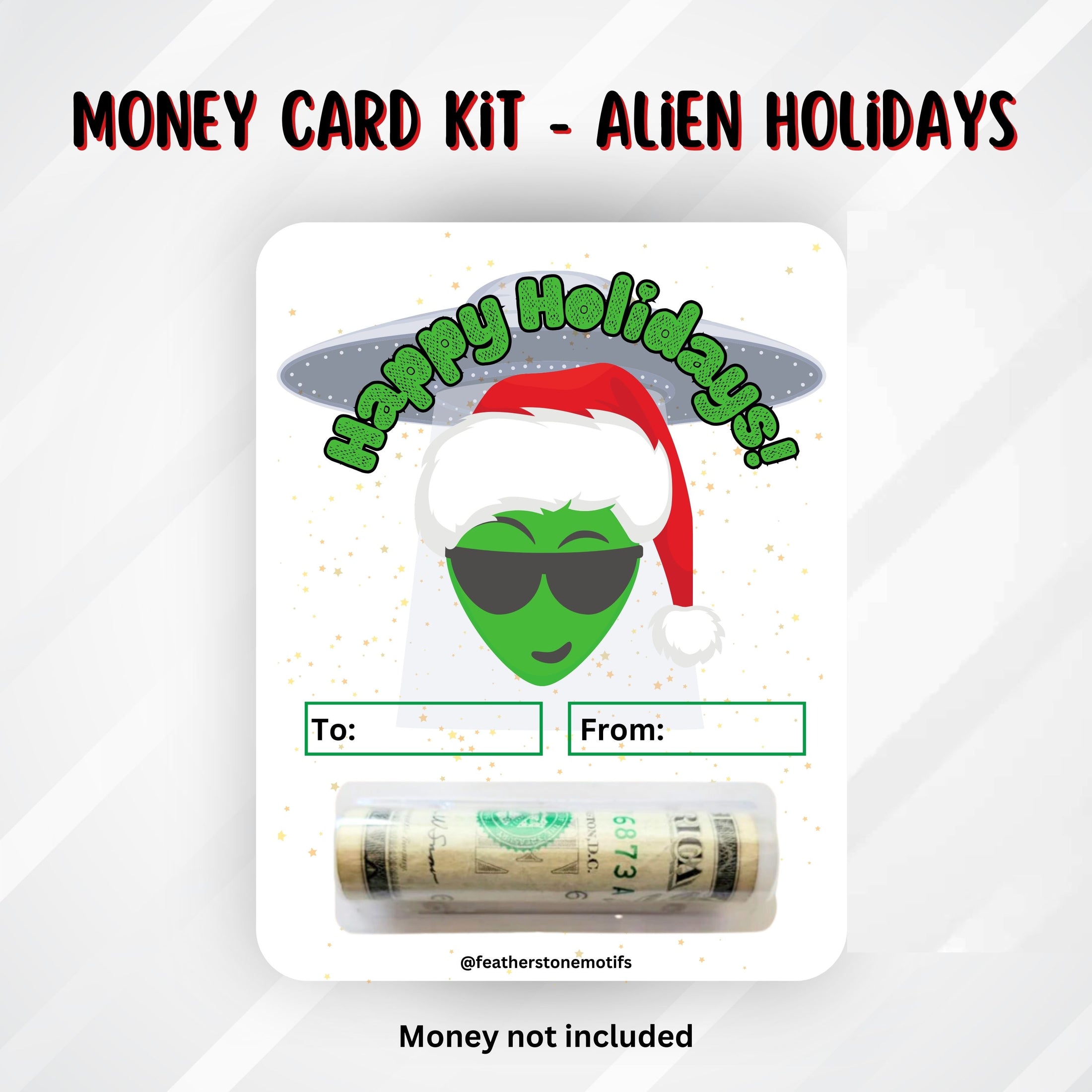 This image shows the Alien Holidays money card with money tube attached