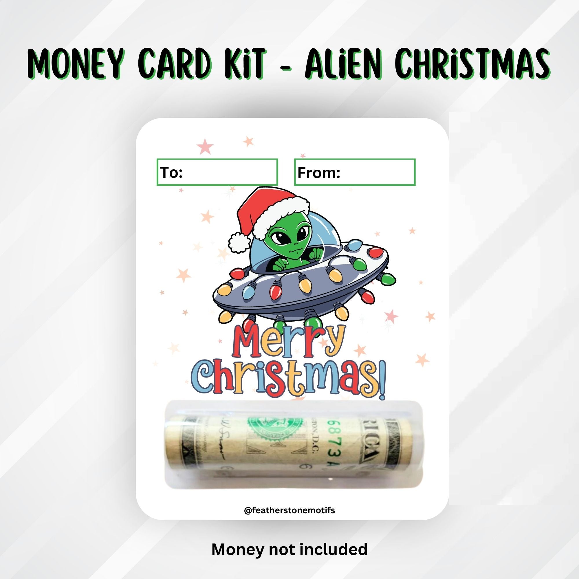 This image shows the money tube attached to the Alien Christmas Money Card.