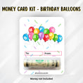 Load image into Gallery viewer, This image shows the money tube attached to the Birthday Balloons money card.
