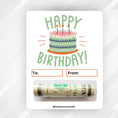 Load image into Gallery viewer, This image shows the money tube attached to the Birthday Cake 2 Money Card.
