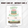 Load image into Gallery viewer, This image shows the money tube attached to the Birthday Cake 2 Money Card.
