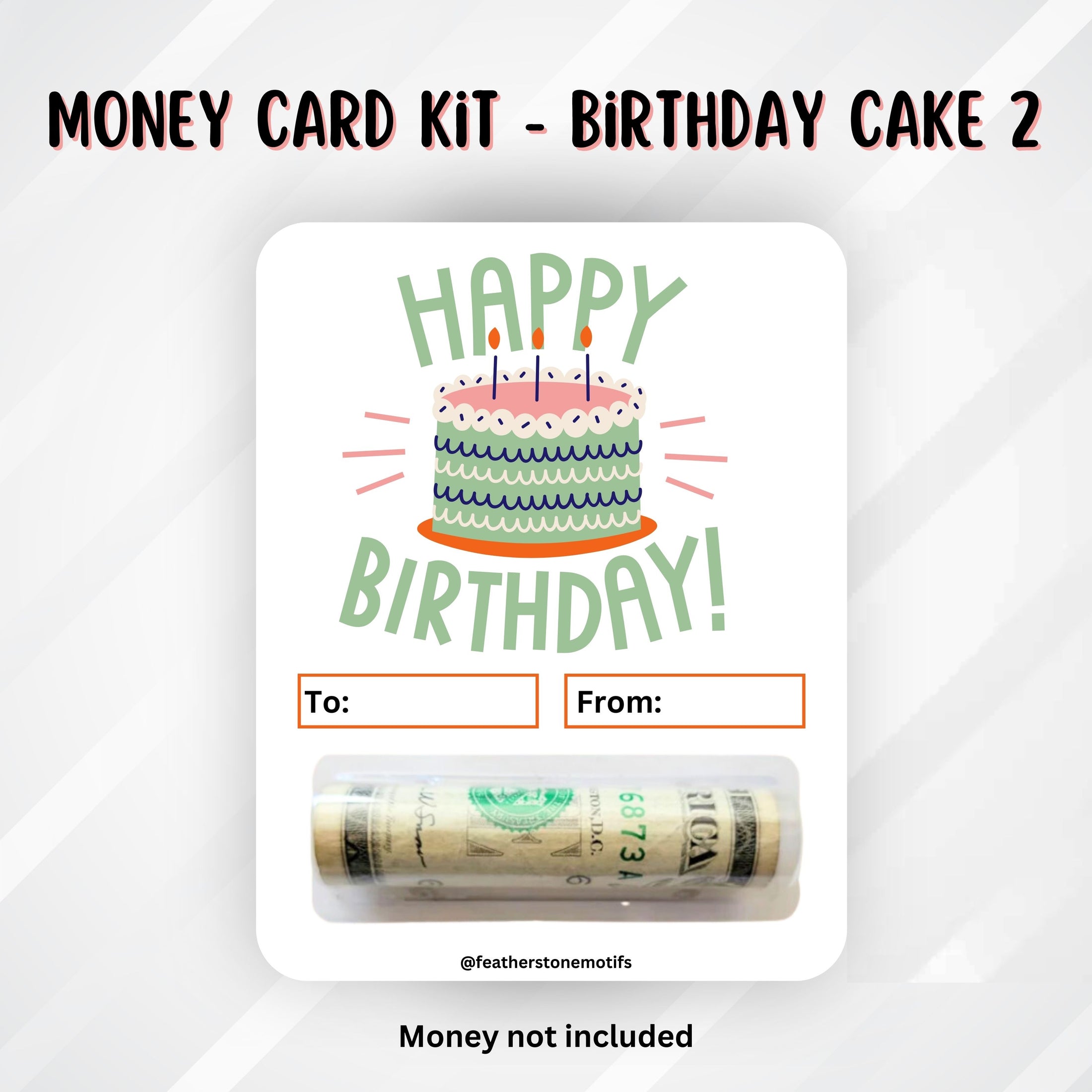 This image shows the money tube attached to the Birthday Cake 2 Money Card.